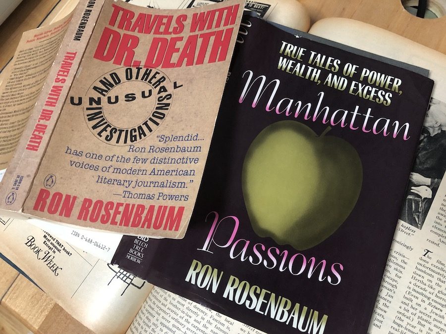 The Essential Ron Rosenbaum: Part Two